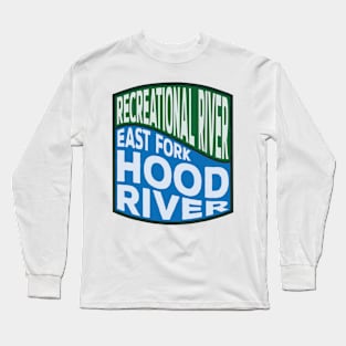 East Fork Hood River Recreational River wave Long Sleeve T-Shirt